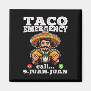 Aimant Appel d'urgence Taco drôle 9 Juan Juan pour Cinco