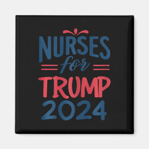 Aimant Appuyer Trump 2024 Réélection des infirmières pour