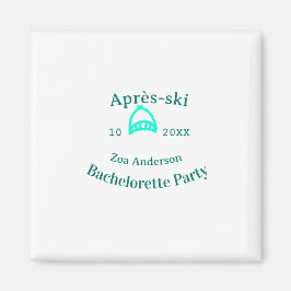 Aimant Après-ski bachelorette party turquoise hat name da