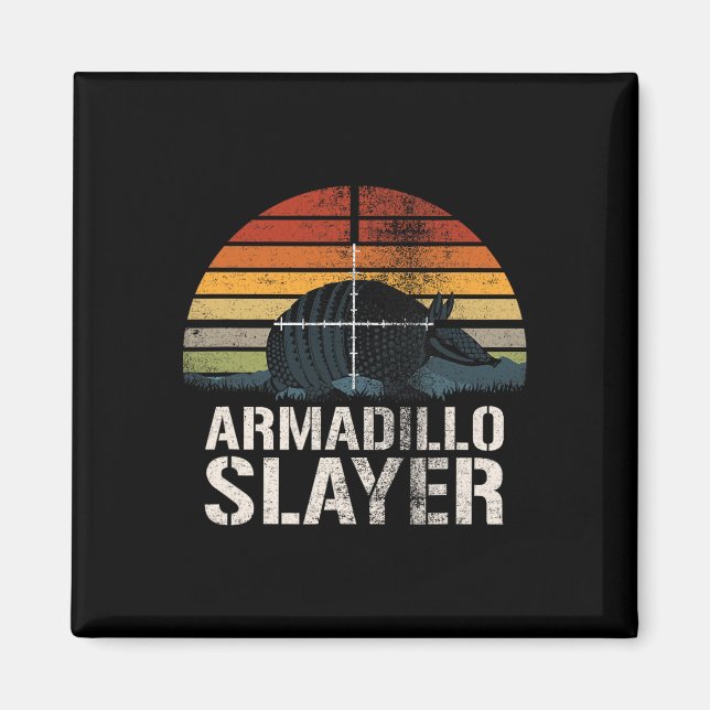 Aimant Armadillo Slayer Armadillo Chasseur Armadillo G (Devant)