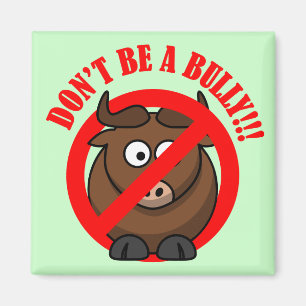 Aimant Arrêtez l'intimidation maintenant : ne pas intimid