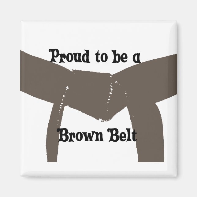 Aimant Arts martiaux Fier d'être une ceinture Brown (Devant)