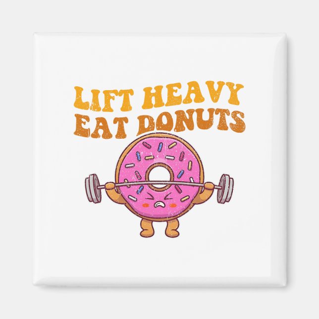 Aimant Ascenseur Lourd Manger Donuts Drôle Amateur De Gym (Devant)