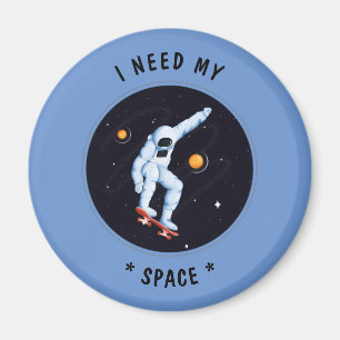 Aimant Astronaut Cosmique Blanc Drôle J'Ai Besoin De Mon
