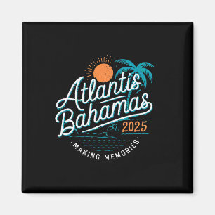 Aimant Atlantis Bahamas 2025 Family Trip Friends Group Va