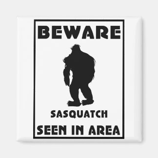 Aimant Attention à l'affiche Sasquatch