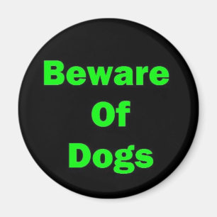 Aimant Attention aux chiens