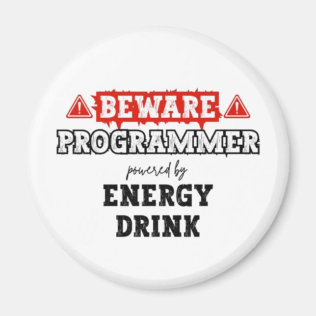 Aimant Attention : Programmeur Alimenté Par Une Boisson D (Devant)