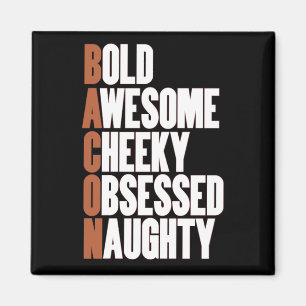 Aimant Attitude de Bacon