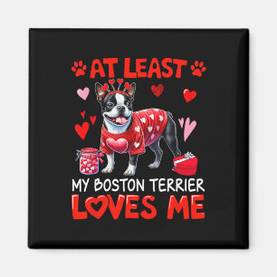 Aimant Au moins mon terrier de Boston m'aimant la Saint-V