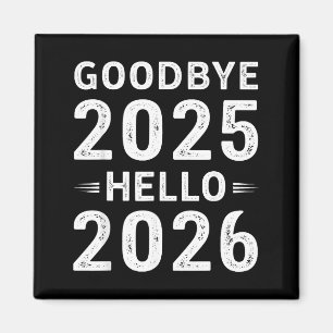 Aimant Au revoir 2025 Bonjour 2026 Hommes Femmes Enfants