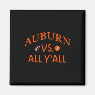 Aimant Auburn V. All Y'all Footbyll Bysketbyll