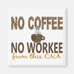 Aimant Aucun café aucune BOÎTE de Workee