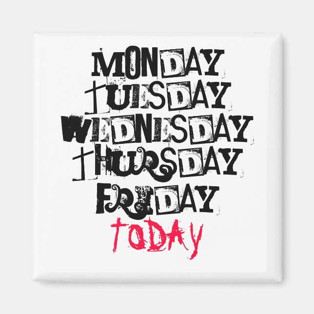 Aimant AUJOURD'HUI ! (Devant)