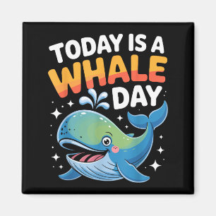 Aimant Aujourd'hui Est Un Jour De Baleine Mignon Dessin A