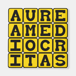 Aimant Aurea Mediocritas, juste milieu