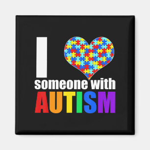 Aimant Autism Awareness Shirt Autism Mom I Love Someone w
