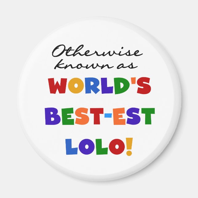 Aimant Autres T-shirts et cadeaux Lolo les plus connus (Devant)