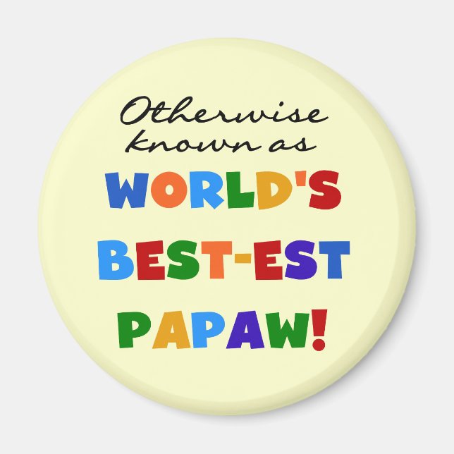 Aimant Autres T-shirts et cadeaux Papaw les plus connus (Devant)