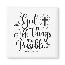 Avec Dieu toutes les choses sont possibles - Matth