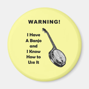 Aimant Avertissement ! J'ai un banjo et je sais