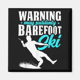 Aimant Avertissement Mai Soudain Barefoot Ski Humoristiqu