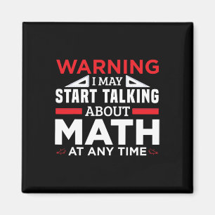 Aimant Avertissement Peut Commencer À Parler Math Drôle E