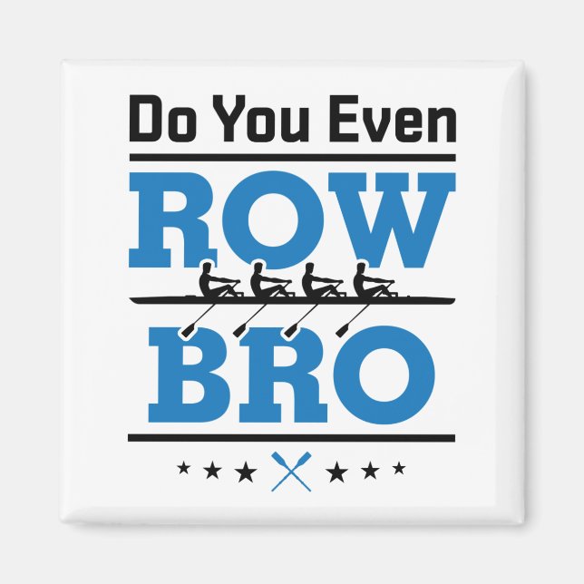 Aimant Aviron Crew Rower Faites-Vous Même Ranger Bro (Devant)