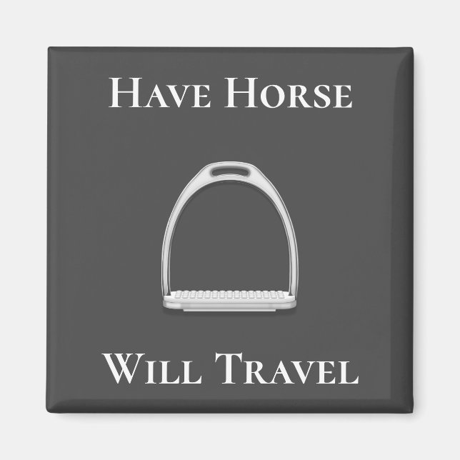 Aimant "Avoir le cheval va voyager" Fer d'arrosage sur gr (Devant)