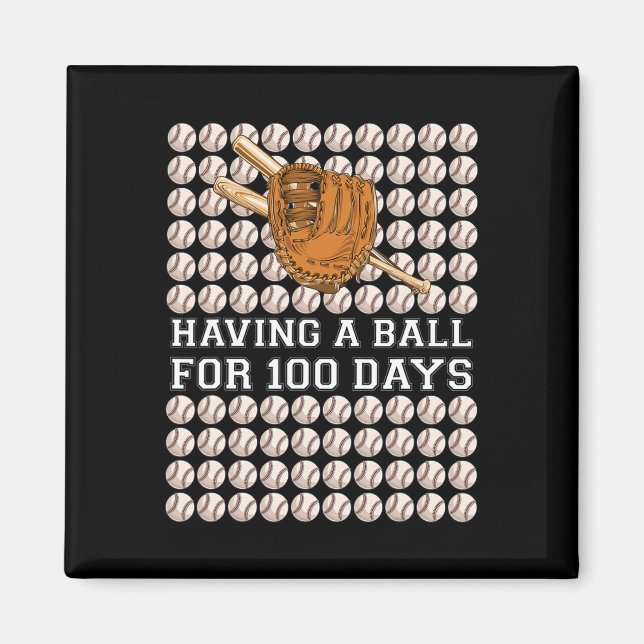 Aimant Avoir Un Bal Pour 100 Jours De Baseball Enfants Ga (Devant)