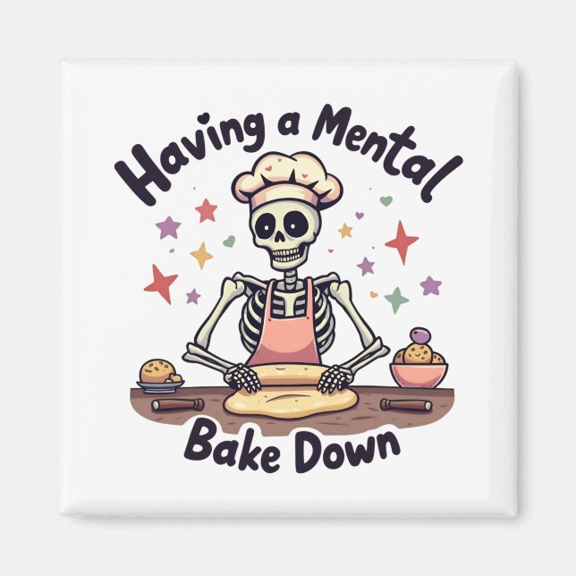 Aimant Avoir un gâteau mental stressé, béni et four (Devant)