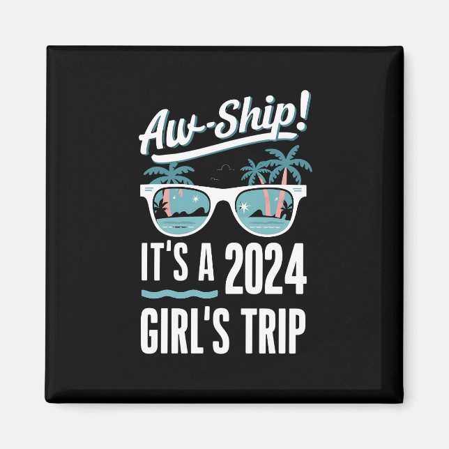 Aimant Aw Ship C'est un groupe de croisières filles de vo (Devant)