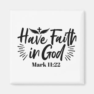 Aimant Ayez foi en Dieu Mark 11:22 Citation Inspirationne