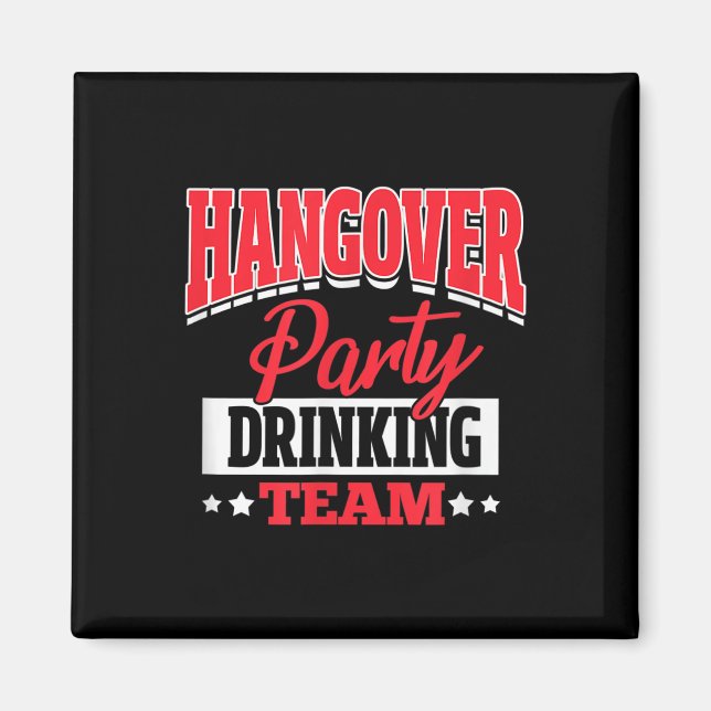 Aimant Bachelor Bachelorette Parti Hangover Party Boire (Devant)