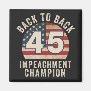 Aimant Back to Back Impeachment Champ American Flag Vinta