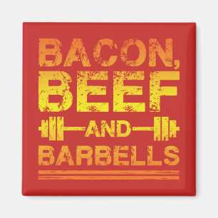 Aimant Bacon, Boeuf, Barbells - Gym Working Motivational