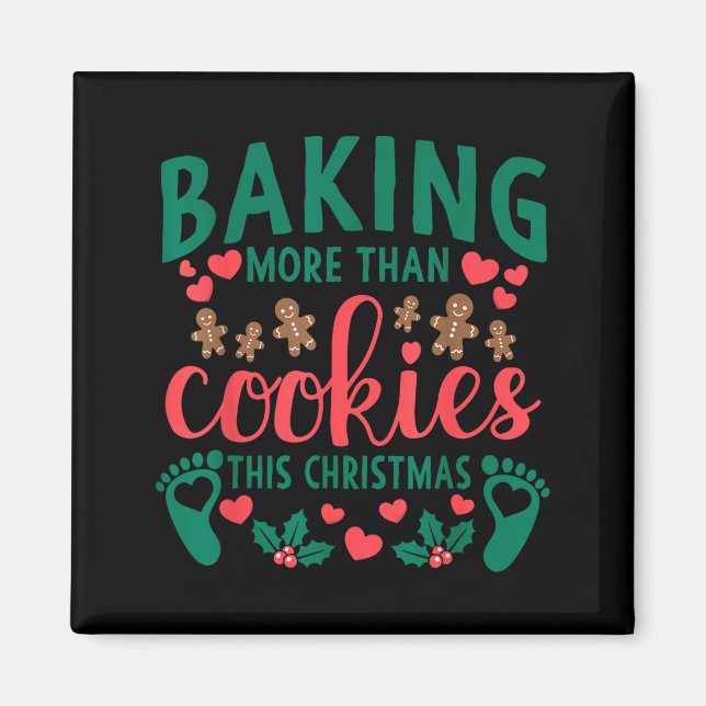 Aimant Baking More Than Cookies This Christmas Pregnant M (Devant)