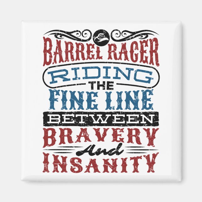 Aimant Barrel Racer ligne fine entre bravoure folie (Devant)