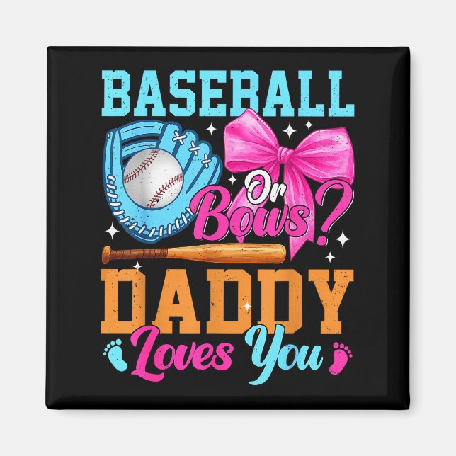 Aimant Baseball Or Bows Your Daddy Loves You Gender Revea (Devant)