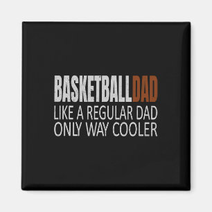 Aimant Basket-ball papa Basketballdad Comme un papa régul