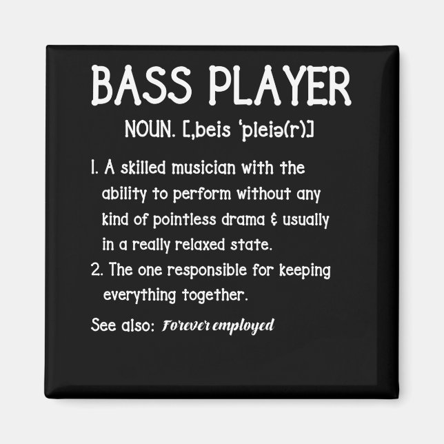 Aimant Bass Player Définition Cadeau Baid pour les musici (Devant)