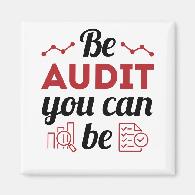 Aimant Be Audit You Can Be Funny Auditing Staff (Devant)