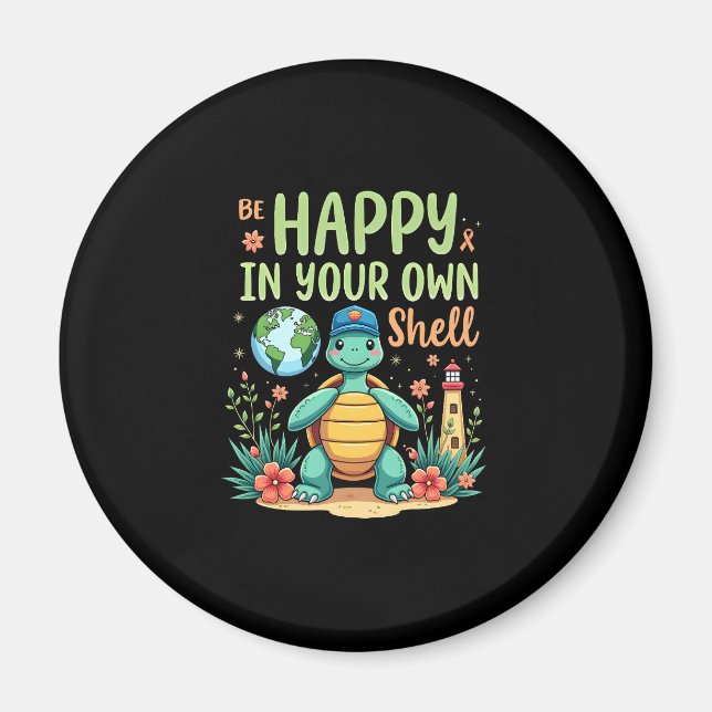 Aimant Be Happy In Your Own Shell Turtle Autism Awareness (Devant)