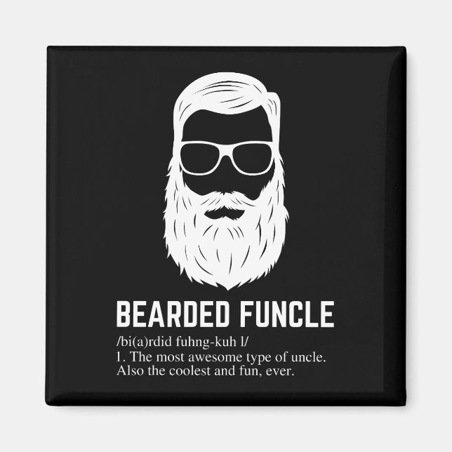 Aimant Bearded Funcle Funny Uncle Définition (Devant)