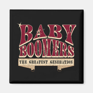 Aimant Bébé Boomers La plus grande génération de Slogan R
