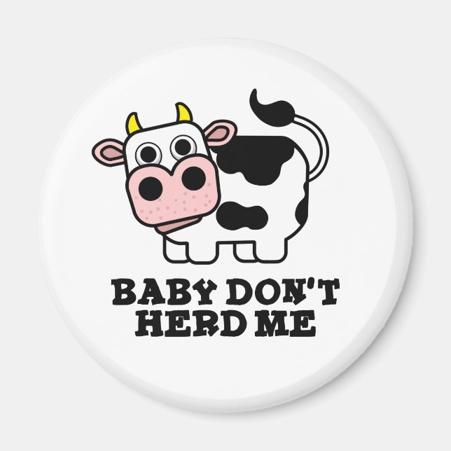 Aimant Bébé Ne m'encombre pas Funny Cow Pun (Devant)
