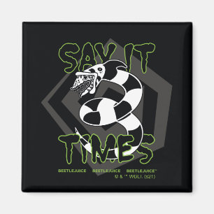 Aimant Beetlejuice Say It 3 Times