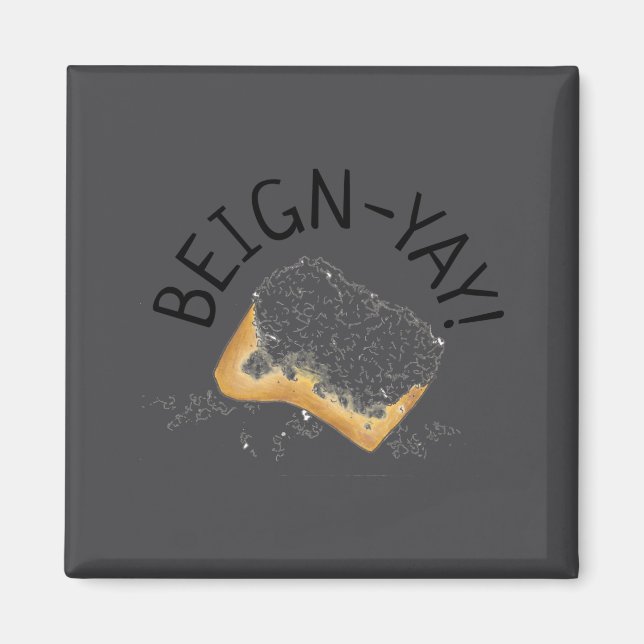 Aimant Beign Yay New Orleans Nola Beignet Pastry Foodie  (Devant)