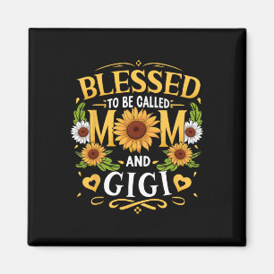 Aimant Béni D'Être Appelé Maman Et Gigi Mère Tournesol