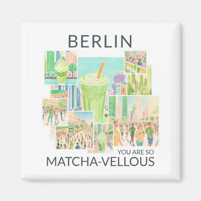 Aimant Berlin, You Are So Matcha-vellous (Devant)